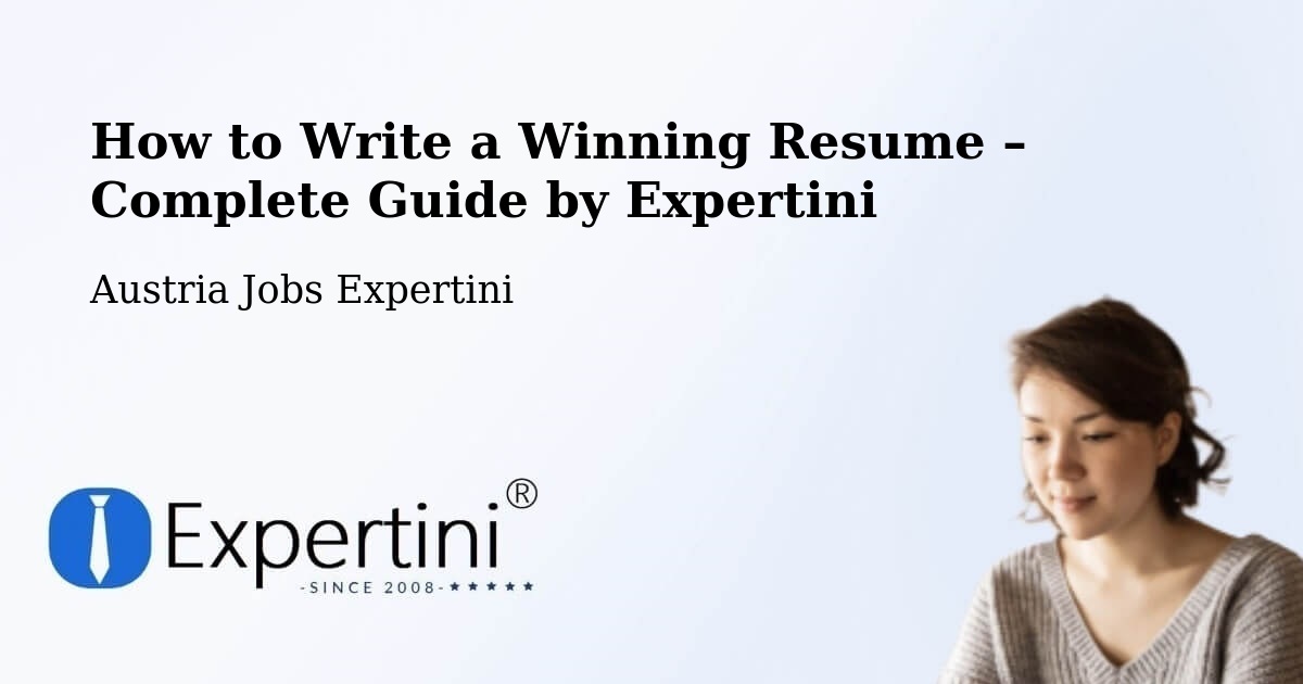 Resume Writing Guide for Job Seekers – Melk - Melk, Austria Jobs Expertini